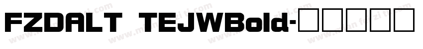 FZDALT TEJWBold字体转换